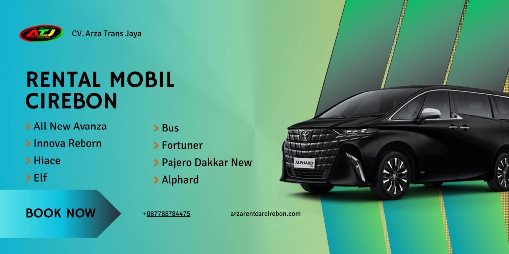 Pusat sewa mobil Cirebon CV. Arza Trans Jaya